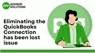 Effortless Fix For QuickBooks Connection has been lost issue