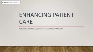 Enhancing Patient Care