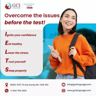 Overcome the issues before the IELTS test with GCI Language