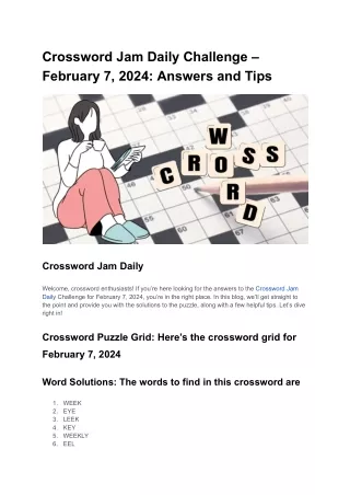 Crossword Jam Daily Challenge – February 7, 2024 Answers and Tips