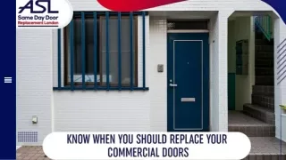 Know When You Should Replace Your Commercial Doors