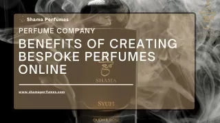 Benefits of Creating Bespoke Perfumes Online