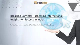 Breaking Barriers - Harnessing International Insights for Success in India