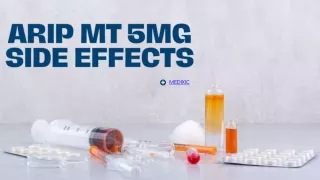 Side Effect of Arip MT 5 MG  Presentation