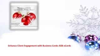 Enhance Client Engagement with Business Cards: B2B eCards