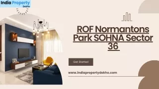 ROF Normantons Park SOHNA Sector 36