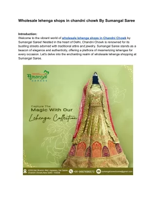 Wholesale lehenga shops in chandni chowk By Sumangal Saree