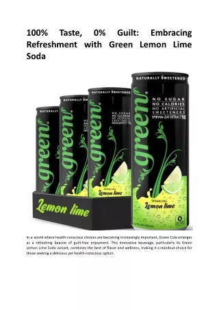 100% Taste, 0% Guilt_ Embracing Refreshment with Green Lemon Lime Soda.docx