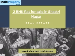 2 BHK Flat for sale in Shastri Nagar