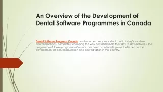 An Overview of the Development of Dental Software Programmes in Canada