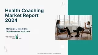 Health Coaching Market Trends, Size, Growth And Forecast To 2033