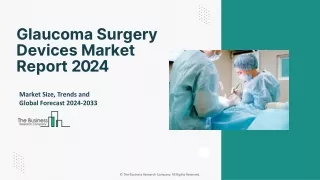 Glaucoma Surgery Devices Market Analysis 2023-2032: Key Drivers, Growth