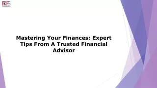 Secure Your Future: Trusted Financial Advisor Tips