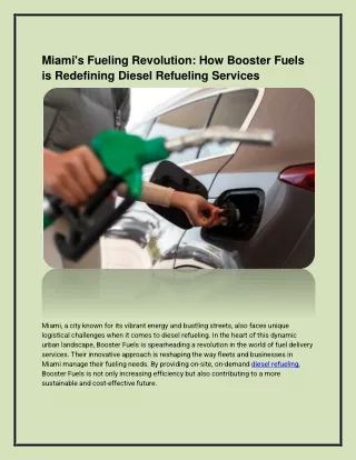 Miami's Fueling Revolution: How Booster Fuels is Redefining Diesel Refueling Ser