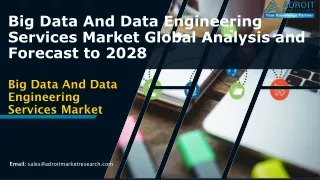 Big Data And Data Engineering Services Market : Top Companies at the Forefrocast