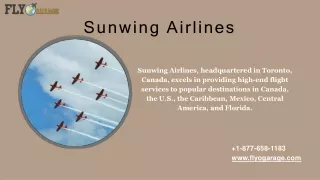 Exclusive Sunwing Airlines Reservations | FlyoGarage Call now  1-877-658-1183