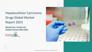 Hepatocellular Carcinoma Drugs Market Trends, Overview, Share Analysis By 2033