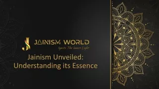 Jainism Unveiled - Understanding its Essence