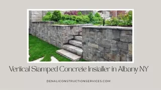 Vertical Stamped Concrete Installer in Albany NY