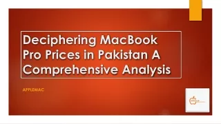 Deciphering MacBook Pro Prices in Pakistan A Comprehensive Analysis