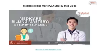 Medicare Billing Mastery_ A Step-By-Step Guide