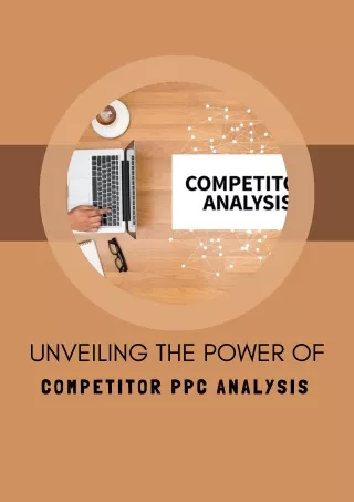 Unveiling the Power of Competitor PPC Analysis