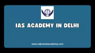 IAS Academy in Delhi