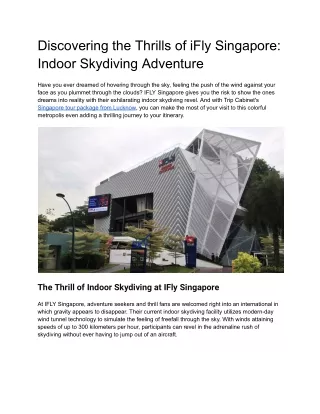 Discovering the Thrills of iFly Singapore_ Indoor Skydiving Adventure