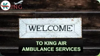 Risk-Free King Air Ambulance Service in Patna