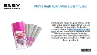 PACKS Hash Rosin Mini Burst Infused