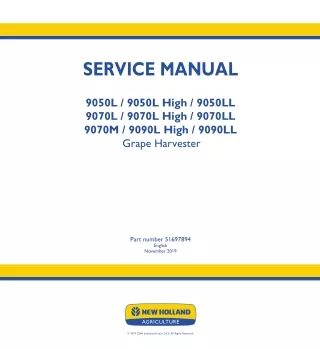 New Holland 9050LL Grape Harvester Service Repair Manual