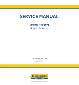 New Holland 9070N Grape Harvester Service Repair Manual