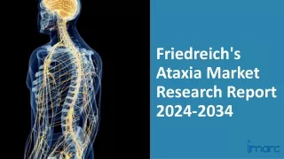 Friedreich's Ataxia Market 2024-2034