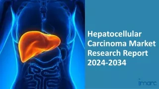 Hepatocellular Carcinoma Market 2024-2034