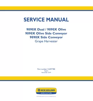 New Holland 9090X Dual Grape Harvester Service Repair Manual (Europe)