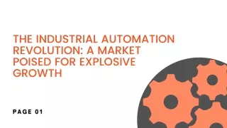 The Industrial Automation Revolution- A Market Poised for Explosive Growth