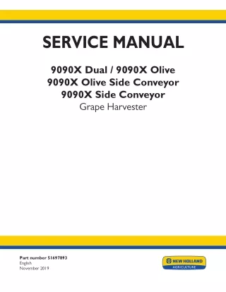 New Holland 9090X Olive Grape Harvester Service Repair Manual (North America)