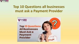 Top 10 Questions all businesses must ask a payment provider