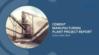 Cement Manufacturing Plant Project Report 2024 PDF Edition, Cost and Revenue