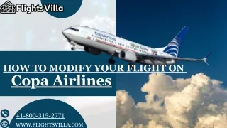 1-800-315-2771 |How to Modify Your Flight on Copa Airlines?