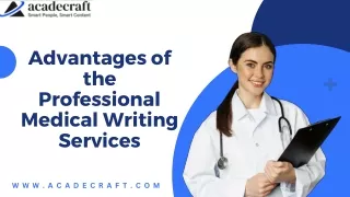 Advantages of the Professional Medical Writing Services