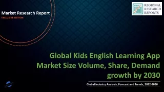 Kids English Learning App Market Size Volume, Share, Demand growth by 2030