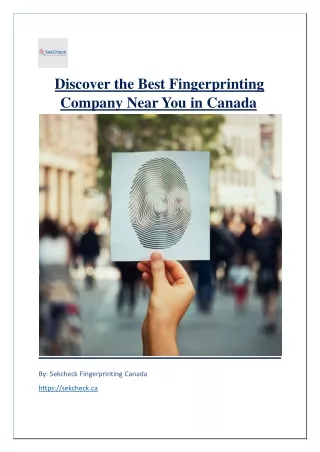Discover the Best Fingerprinting Company Near You in Canada