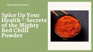 Spice Up Your Health - Secrets of the Mighty Red Chilli Powder