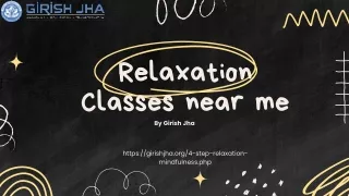 Relaxation Classes near me with Girish Jha