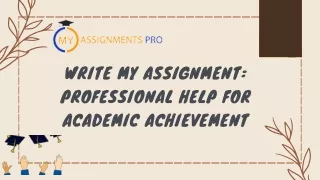 Write My Assignment Professional Help for Academic Achievement