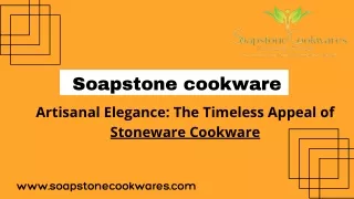 Artisanal Elegance The Timeless Appeal of  Stoneware Cookware