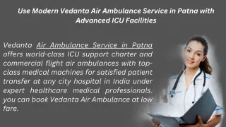 Take Vedanta Air Ambulance Service in Patna for Emergency Transfer of the Patient