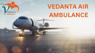 Book Vedanta Air Ambulance Service in Nagpur and Air Ambulance Service in Varanasi