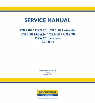 New Holland CX6.90 Laterale Combine Service Repair Manual